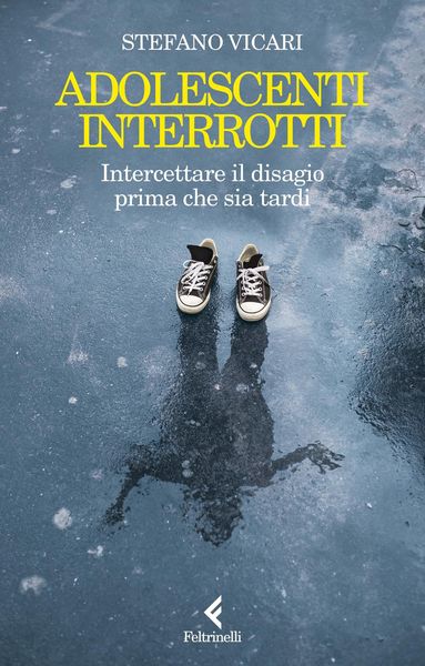 Produktbild: Adolescenti interrotti. Intercettare il disagio prima che sia tardi