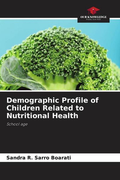 Produktbild: Demographic Profile of Children Related to Nutritional Health