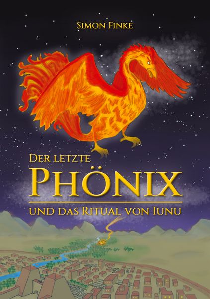 Produktbild: Der letzte Ph&ouml;nix und das Ritual von Iunu
