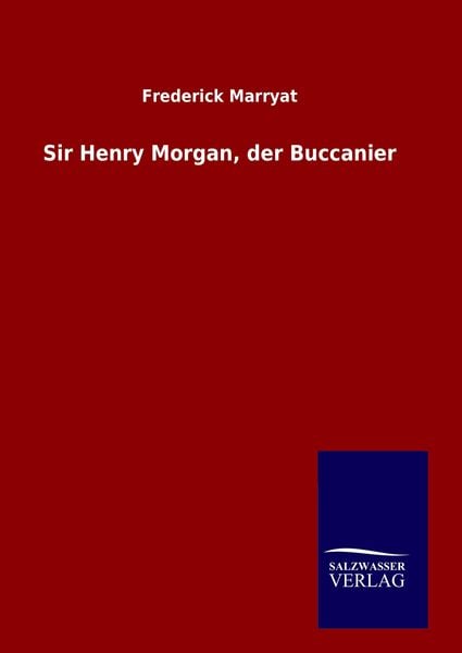 Produktbild: Sir Henry Morgan, der Buccanier