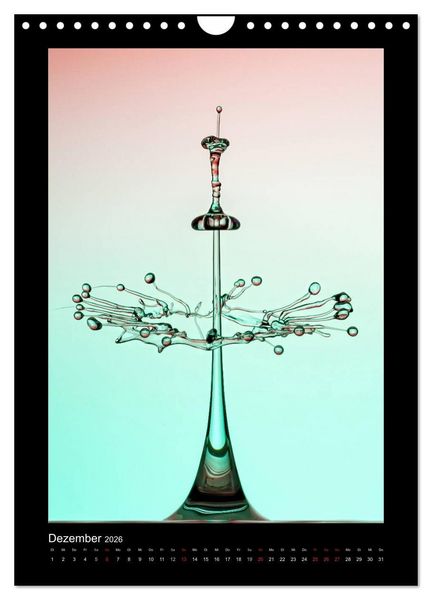 Produktbild: Liquid Art - Wassertropfen in Perfektion (Wandkalender 2026 DIN A4 hoch), CALVENDO Monatskalender