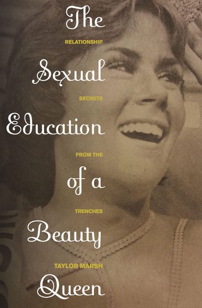 Produktbild: The Sexual Education of a Beauty Queen