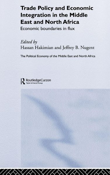 Produktbild: Trade Policy and Economic Integration in the Middle East and North Africa