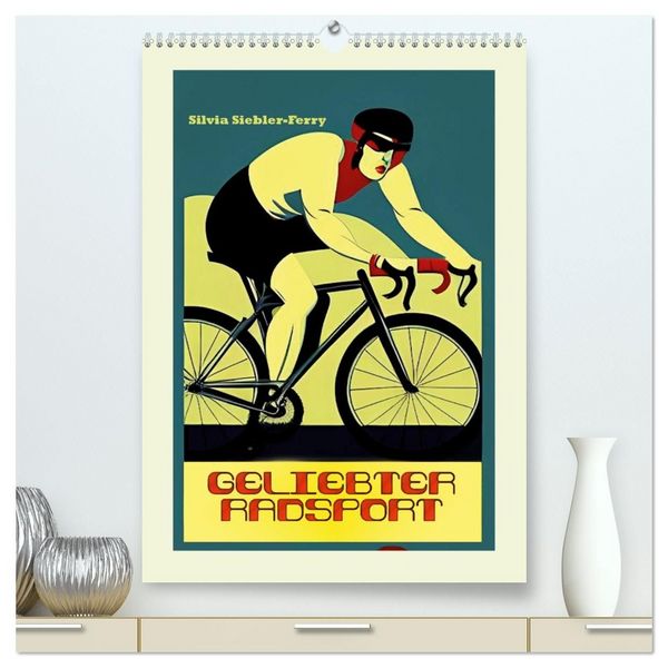 Produktbild: Geliebter Radsport (hochwertiger Premium Wandkalender 2027 DIN A2 hoch), Kunstdruck in Hochglanz