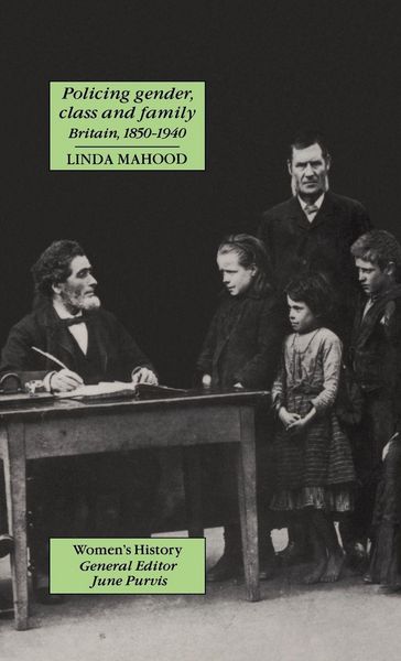 Produktbild: Policing Gender, Class And Family In Britain, 1800-1945