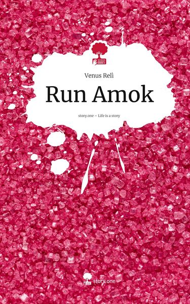 Produktbild: Run Amok. Life is a Story - story.one