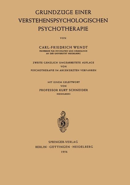 Grundzüge Einer Verstehenspsychologischen Psychotherapie, Taschenbuch von Carl-Friedrich Wendt, Springer Berlin, 9783540021049