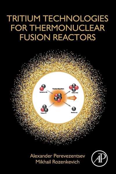 Produktbild: Tritium Technologies for Thermonuclear Fusion Reactors