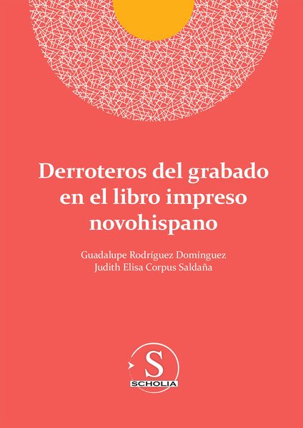 Produktbild: Derroteros del grabado en el libro impreso novohispano