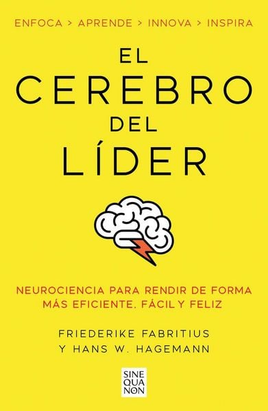 Produktbild: El Cerebro del L&iacute;der / The Leading Brain: Neuroscience Hacks to Work Smarter, Better, Happier