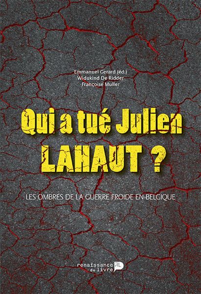 Produktbild: Qui a tu&eacute; Julien Lahaut ?