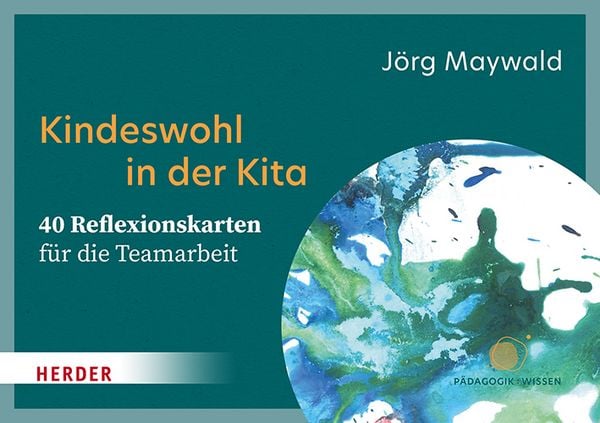 Produktbild: Kindeswohl in der Kita. 40 Reflexionskarten f&uuml;r die Teamarbeit
