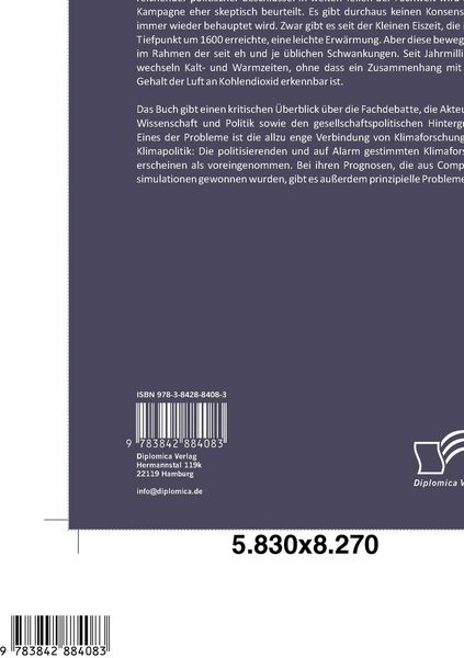 Produktbild: Die Klimakatastrophe - ein Fehlalarm? Die kritischen Stimmen mehren sich