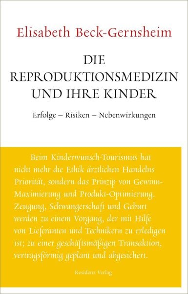 Produktbild: Die Reproduktionsmedizin und ihre Kinder