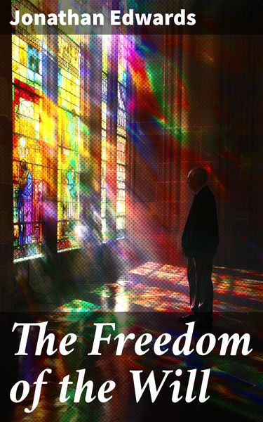Produktbild: The Freedom of the Will