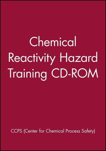 Chemical Reactivity Hazard Training CD-ROM