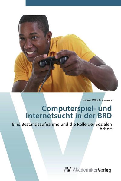 Produktbild: Computerspiel- und Internetsucht in der BRD
