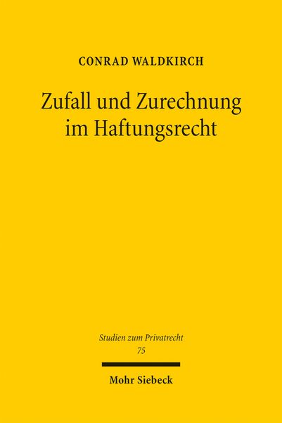 Produktbild: Zufall und Zurechnung im Haftungsrecht