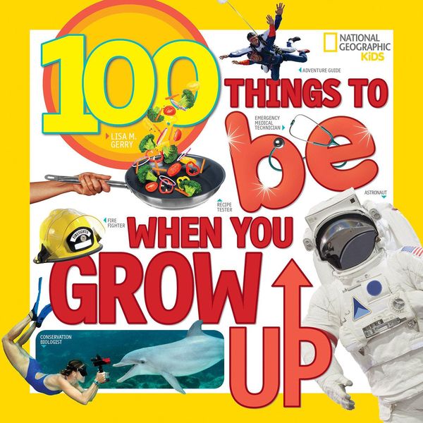 Produktbild: 100 Things to Be When You Grow Up