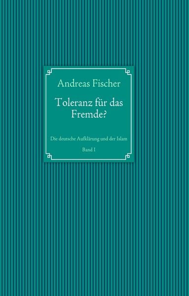 Produktbild: Toleranz f&uuml;r das Fremde?
