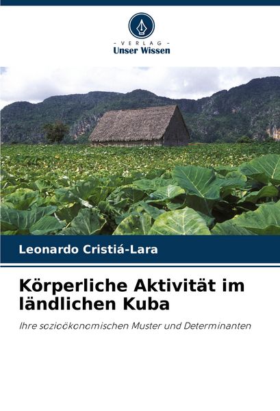 Produktbild: K&ouml;rperliche Aktivit&auml;t im l&auml;ndlichen Kuba