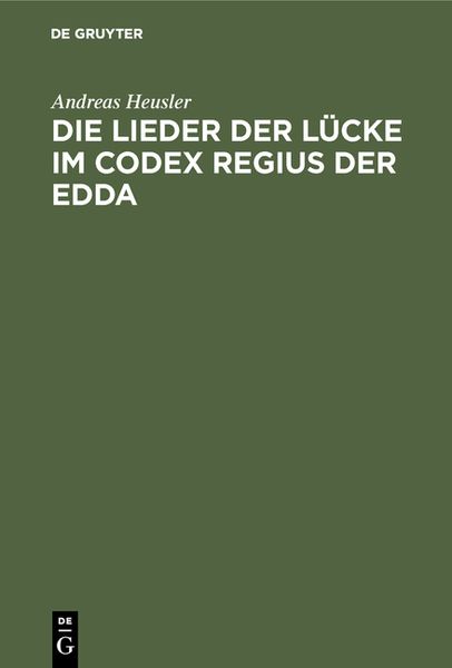 Produktbild: Die Lieder der L&uuml;cke im Codex Regius der Edda