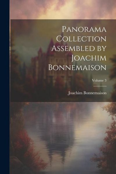 Produktbild: Panorama Collection Assembled by Joachim Bonnemaison; Volume 3