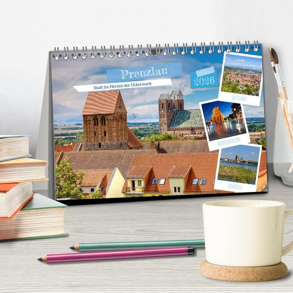 Produktbild: Prenzlau - Stadt im Herzen der Uckermark (Tischkalender 2026 DIN A5 quer), CALVENDO Monatskalender
