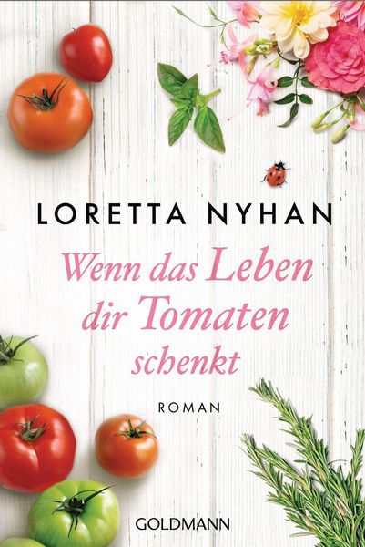 Produktbild: Wenn das Leben dir Tomaten schenkt