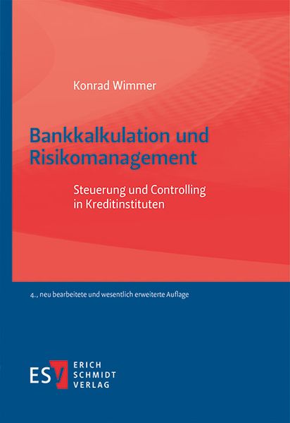 Bankkalkulation und Risikomanagement, Taschenbuch von Konrad Wimmer, Erich Schmidt Verlag, 978-3-503-21111-1