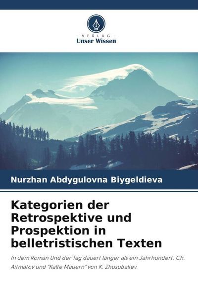 Produktbild: Kategorien der Retrospektive und Prospektion in belletristischen Texten