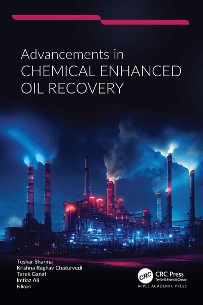 Produktbild: Advancements in Chemical Enhanced Oil Recovery