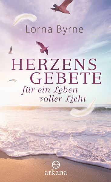 Produktbild: Herzensgebete f&uuml;r ein Leben voller Licht