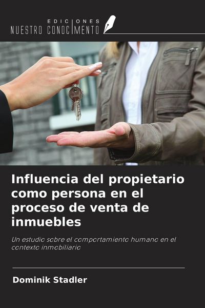 Produktbild: Influencia del propietario como persona en el proceso de venta de inmuebles