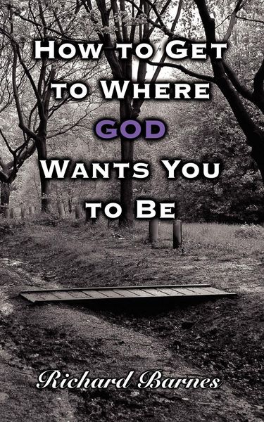 Produktbild: How to Get to Where God Wants You to Be