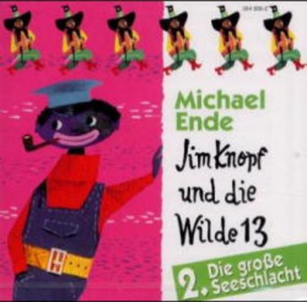 Jim Knopf und die Wilde 13 - CDs / Die große Seeschlacht - Michael Ende, CD, 9783897657403