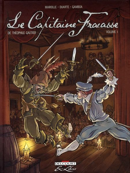Produktbild: Le Capitaine Fracasse, de Th&eacute;ophile Gautier. Tome 1