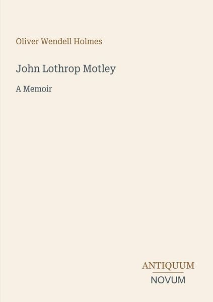 Produktbild: John Lothrop Motley