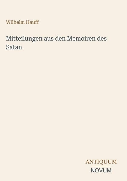 Produktbild: Mitteilungen aus den Memoiren des Satan