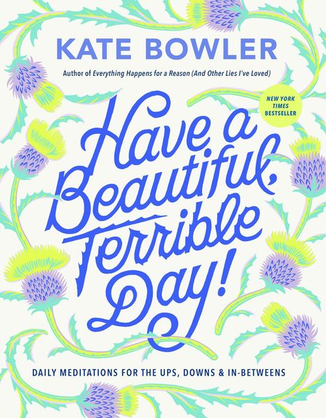 Produktbild: Have a Beautiful, Terrible Day!