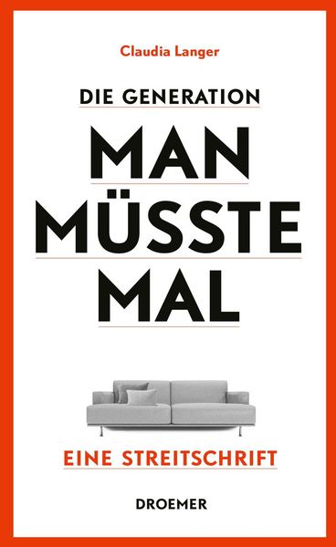 Produktbild: Die Generation Man-m&uuml;sste-mal