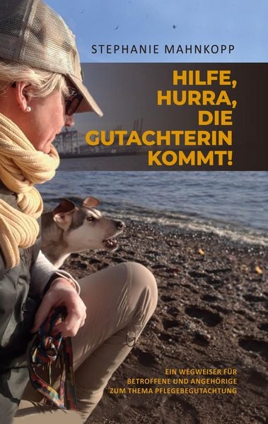 Produktbild: Hilfe, Hurra, die Gutachterin kommt!