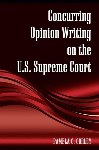 Produktbild: Concurring Opinion Writing on the U.S. Supreme Court