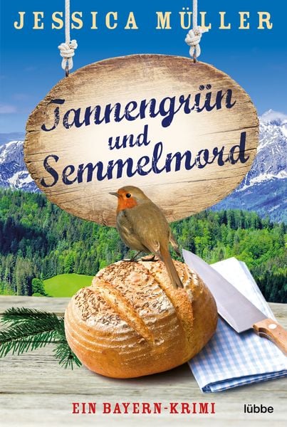 Tannengrün und Semmelmord, Taschenbuch von Jessica Müller, Lübbe, 9783404188024