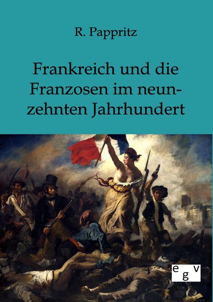 Produktbild: Frankreich und Franzosen im neunzehnten Jahrhundert