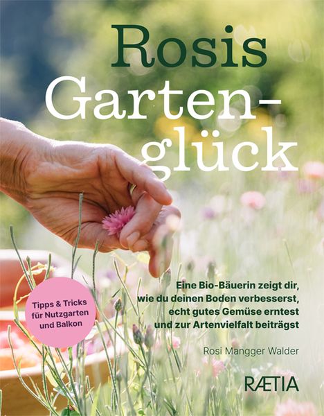 Produktbild: Rosis Gartengl&uuml;ck
