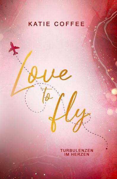 Produktbild: Love to fly: Turbulenzen im Herzen
