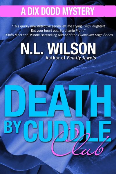 Produktbild: Death by Cuddle Club (Dix Dodd Mysteries, #3)