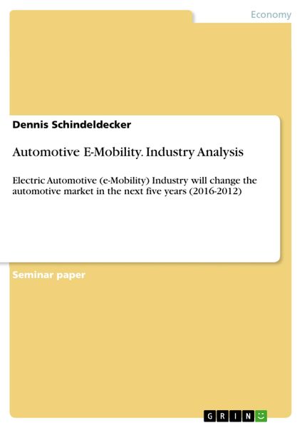 Produktbild: Automotive E-Mobility. Industry Analysis