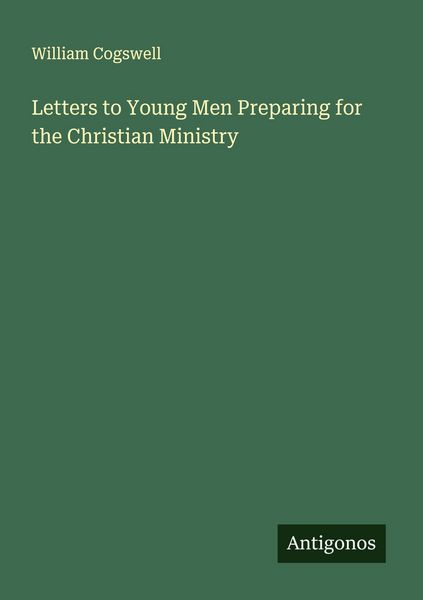 Produktbild: Letters to Young Men Preparing for the Christian Ministry